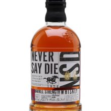 Never Say Die Barrel Strength Bourbon |